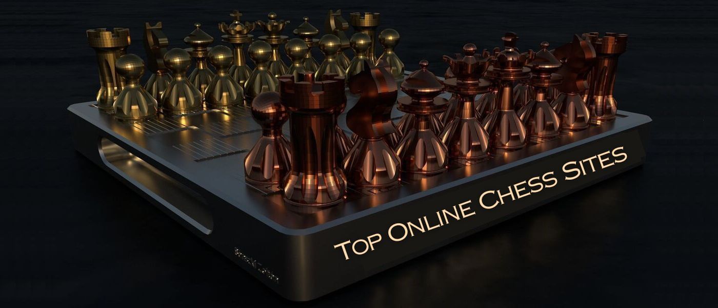 Top Online Chess Sites Top Online Chess Sites